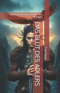 Das Blut Des Adlers