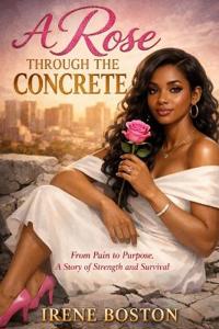 Boston, I: Rose Through The Concrete