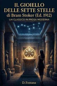 Il Gioiello delle Sette Stelle di Bram Stoker (Ed. 1912)
