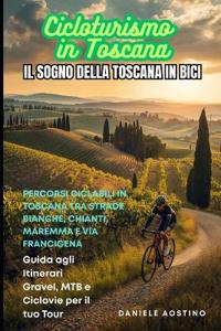 Cicloturismo in Toscana