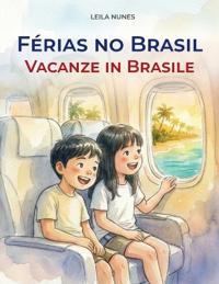 Férias no Brasil / Vacanze in Brasile