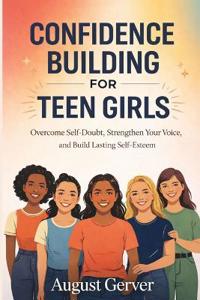 Confidence Building for Teen Girls