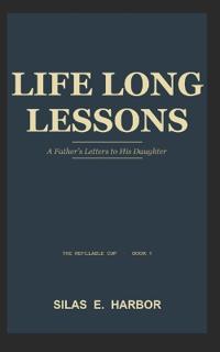 Harbor, S: Life Long Lessons