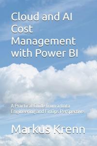 Krenn, M: Cloud and AI Cost Management with Power BI