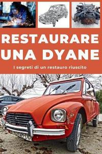 Restaurare Una Dyane