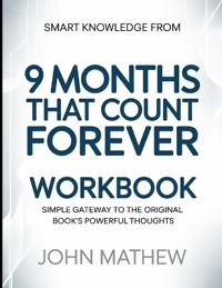 Smart knowledge from 9 Months That Counts Forever