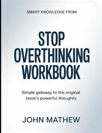 Smart knowledge from Stop Overthinking