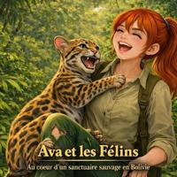 Ava et les Félins