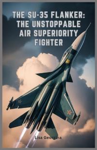 The Su-35 Flanker