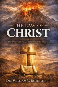 Robinson III, W: LAW OF CHRIST