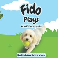 DeFrancisco, C: Fido Plays