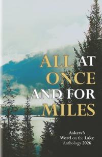 All at Once and for Miles