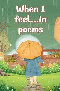 When I Feel...in Poems