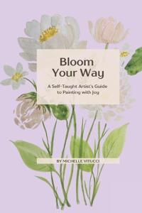 Bloom Your Way