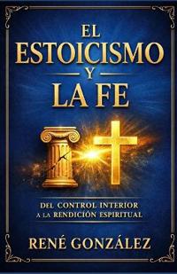 El Estoicismo Y La Fe