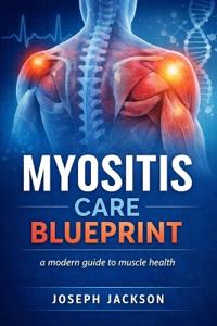 Myositis care blueprint