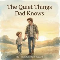 Hempstead, J: Quiet Things Dad Knows