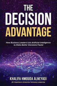 Alneyadi, K: Decision Advantage