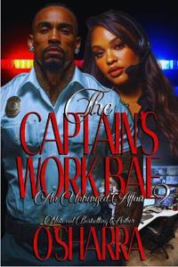 O'Sharra: CAPTAIN'S WORK BAE