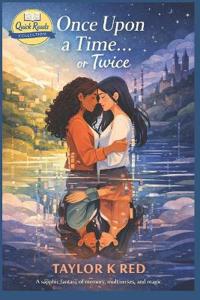 Once Upon a Time...or Twice