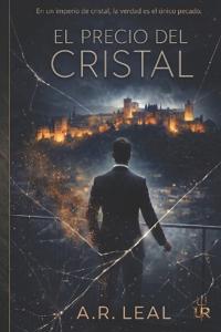 El Precio del Cristal