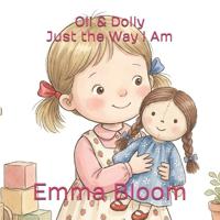 Oli & Dolly Just the Way I'Am