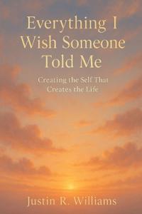 Everything I Wish Someone Told Me