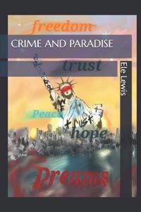 Crime and Paradise