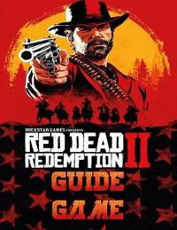 Rosephe, L: Red Dead Redemption 2 Guide Game