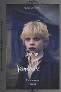 The Life of a Vampire