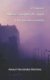 Hernández Martínez, A: Cráneos