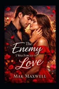 The Enemy I was Forced to Love