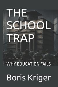 Kriger, B: SCHOOL TRAP