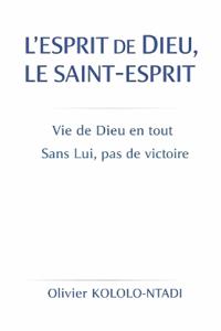L'Esprit de Dieu, le Saint-Esprit
