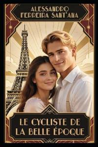 Le cycliste de la belle saison