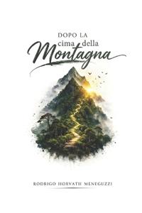 Dopo La Cima Della Montagna