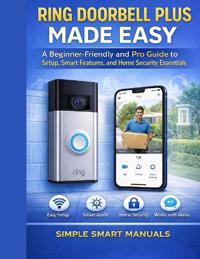 Ring Doorbell Plus Made Easy