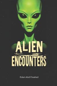 Abd Elwahed, E: Alien Encounters
