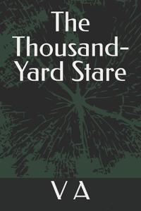 The Thousand-Yard Stare