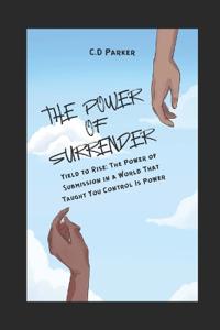 The Power of Surrender