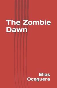 Oceguera, E: Zombie Dawn