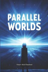 Abd Elwahed, E: Parallel Worlds