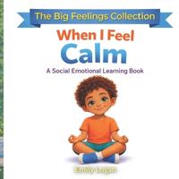 Logan, E: When I Feel Calm