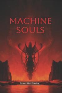 Abd Elwahed, E: Machine Souls