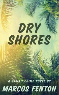 Fenton, M: Dry Shores