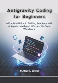 Antigravity Coding for Beginners