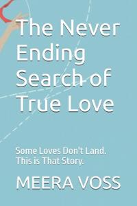 Voss, M: Never Ending Search of True Love