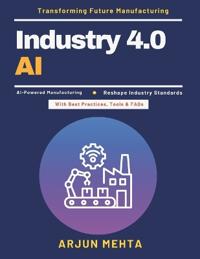 Mehta, A: Industry 4.0 AI