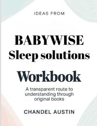 Ideas From Babywise Sleep Solutions