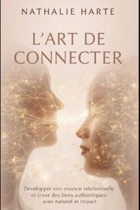 Harte, N: L'Art de Connecter
